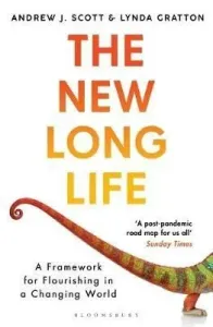New Long Life - A Framework for Flourishing in a Changing World (Scott Andrew J.)(Paperback / softback)