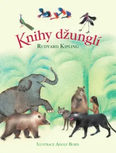 Knihy džunglí - Rudyard Kipling #2925381