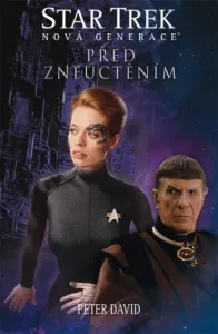 Star Trek: Nová generace: Před zneuctěním - Peter David - e-kniha