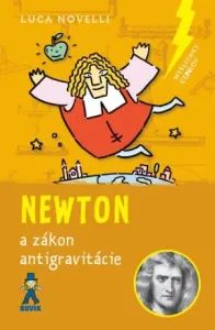 Newton: a zákon antigravitácie