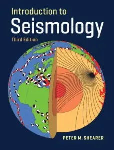 Introduction to Seismology (Shearer Peter M.)(Paperback)