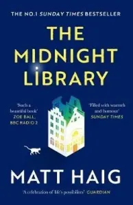Midnight Library - The No.1 Sunday Times bestseller and worldwide phenomenon (Haig Matt)(Paperback / softback)