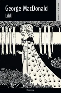 Lilith - George MacDonald - e-kniha