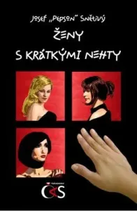 Ženy s krátkými nehty - Josef Snětivý - e-kniha