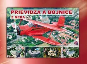 Prievidza a Bojnice z neba - Milan Paprčka