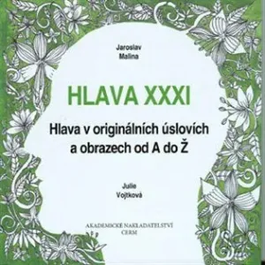 Hlava XXXI - Jaroslav Malina, Julie Vojtková