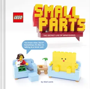 Lego Small Parts: The Secret Life of Minifigures (Lewis Aled)(Pevná vazba)
