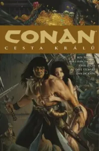 Conan 11: Cesta králů - Robert E. Howard