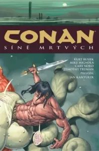 Conan Síně mrtvých - Robert E. Howard