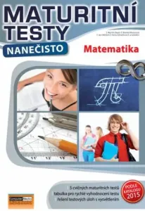 Maturitní testy nanečisto Matematika - Martin Bayer #2921040