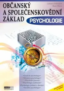 Občanský a společenskovědní základ Psychologie - Ladislava Doležalová, Marie Vlková