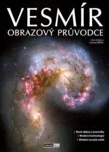 Vesmír - Obrazový průvodce - Kubala Petr, Michal Jiříček