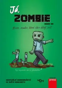 Já, zombie: Bern, zombie, která chce dobýt svět!