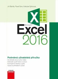 Microsoft Excel 2016 Podrobná uživatelská příručka - Jiří Barilla, Pavel Simr, Květuše Sýkorová - e-kniha