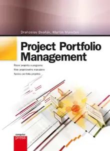 Project Portfolio Management - Drahoslav Dvořák, Martin Mareček - e-kniha