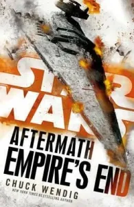 Star Wars: Aftermath: Empire's End (Wendig Chuck)(Paperback / softback)