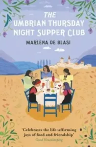 The Umbrian Thursday Night Supper Club (de Blasi Marlena)(Paperback)