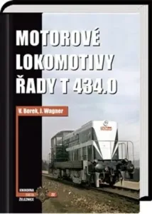 Motorové lokomotivy řady T 434.0 - Jaroslav Wagner, Vladislav Borek