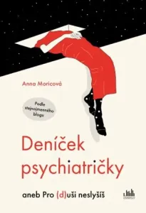 Deníček psychiatričky - Anna Moricová - e-kniha