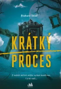Krátký proces - Richard Sklář - e-kniha