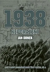 1938 Neporaženi - Jan Drnek - e-kniha