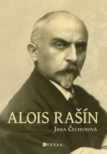 Alois Rašín - Jana Čechurová - e-kniha