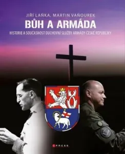 Bůh a armáda - Martin Vaňourek, Jiří Ignác Laňka