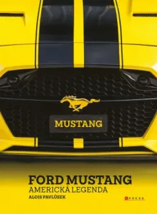 Ford Mustang - Alois Pavlůsek - e-kniha