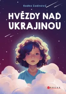 Hvězdy nad Ukrajinou - Radka Zadinová - e-kniha