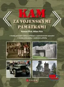 KAM za vojenskými památkami - Milan Plch, Roman Plch - e-kniha