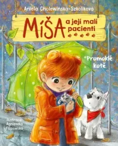 Míša a její malí pacienti: Promoklé kotě - Aniela Cholewinska-Szkoliková - e-kniha