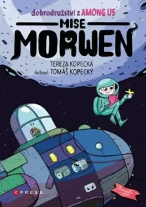 Mise Morwen - Tereza Kopecká, Tomáš Kopecký