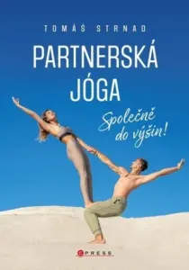 Partnerská jóga: Společně do výšin!
