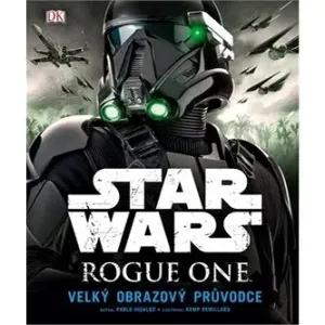 STAR WARS Rogue One - Pablo Hidalgo