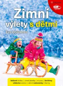 Zimní výlety s dětmi - Eva Obůrková - e-kniha