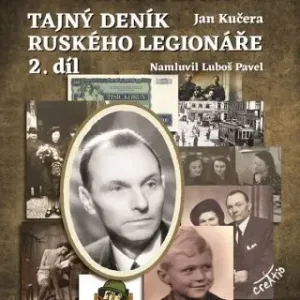 Tajný deník ruského legionáře 2 - Jan Kučera - audiokniha