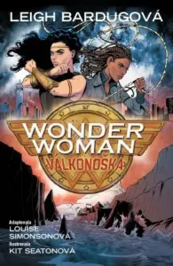 Wonder Woman - Válkonoška - Louise Simonson, Leigh Bardugová