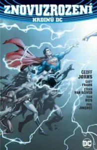 Znovuzrození hrdinů DC - Geoff Johns, Frank Gary