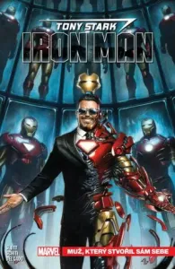 Tony Stark - Iron Man 1: Muž, který stvořil sám sebe - Dan Slott, Valerio Schiti, Edgar Delgado