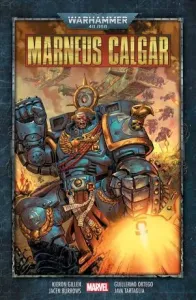 Warhammer 40,000: Marneus Calgar - Kieron Gillen, Jacen Burrows, Guillermo Ortego, Java Tartaglia