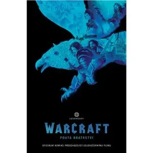 World of Warcraft - Pouta bratrství - Paul Cornell