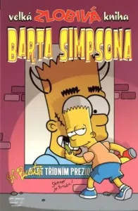 Velká zlobivá kniha Barta Simpsona - kolektiv autorů