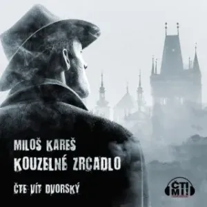 Kouzelné zrcadlo - Miloš Kareš - audiokniha