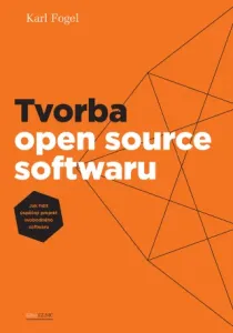 Tvorba open source softwaru - Karl Fogel - e-kniha