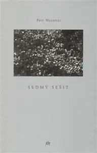 Sedmý sešit - Petr Mazanec