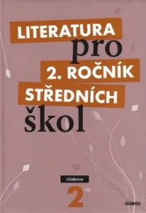 Literatura pro 2.ročník SŠ - učebnice - Taťána Polášková