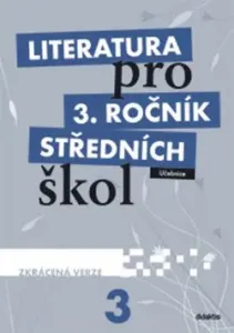 Literatura pro 3. ročník SŠ zkrácená verze Učebnice - Lukáš Andree