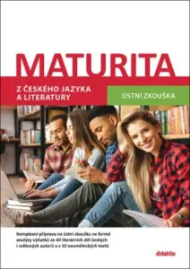 Maturita z českého jazyka a literatury - Petra Adámková, David Jirsa