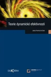 Teorie dynamické efektivnosti - Ladislav Tajovský, Adéla Hrušková, Ludmila Černá