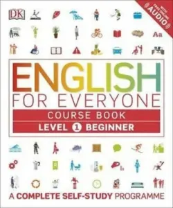 English for Everyone Course Book Level 1 Beginner - A Complete Self-Study Programme (DK)(Paperback / softback)